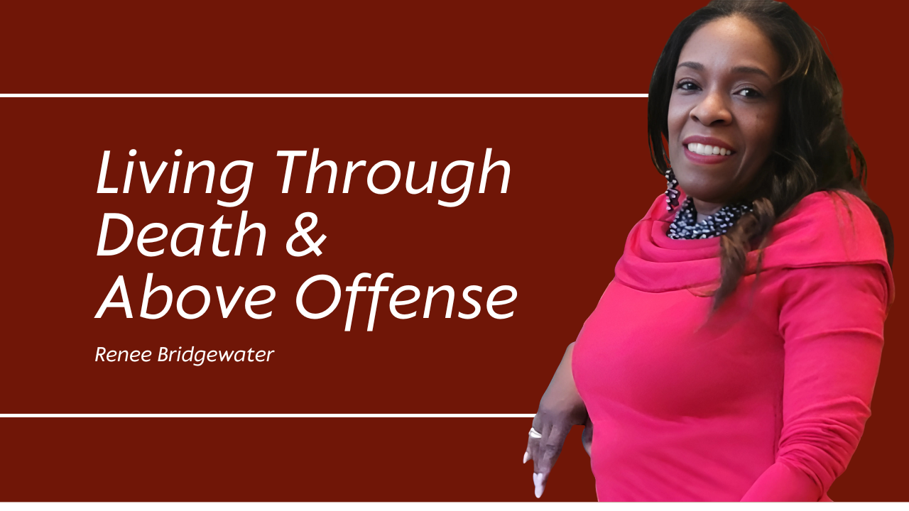 Renee Bridgewater author of "Living Through Death" and "Above Offense"