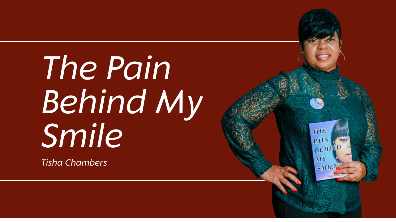 Tisha Chambers Author of ‘The Pain Behind My Smile’