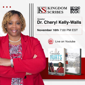 Read more about the article Kingdom Scribes Author Spotlight Dr. Cheryl Kelly-Walls