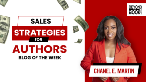 Sales Strategies for Authors: A Guide to Growing Your Book Sales