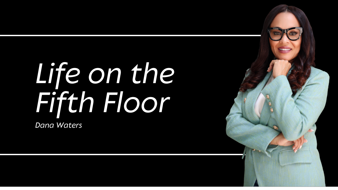 Read more about the article Dana Waters Author of “Life on the Fifth Floor”